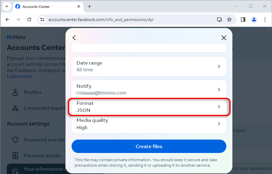 Step 4. Change Format to JSON, and change Data range and Media quality